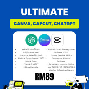 Pakej ULTIMATE - Canva, Capcut dan CHATGPT